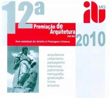 12ª Premiação de Arquitetura IAB-MG 2010