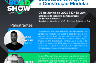 A construção modular promovido pelo CBCA chega a Salvador